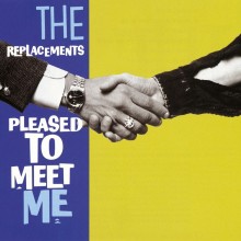 The Replacements - Pleased To Meet Me LP