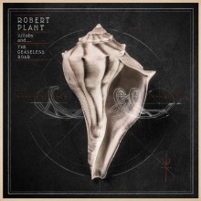 Robert Plant - lullaby and... The Ceaseless Roar 2XLP