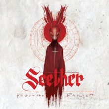 Seether - Poison The Parish LP
