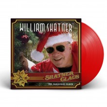 William Shatner - Shatner Claus - The Christmas Album (Red) Vinyl LP