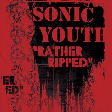 Sonic Youth - Rather Ripped LP