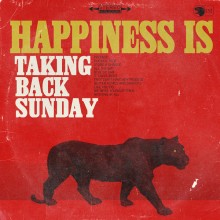 Taking Back Sunday - Happiness Is LP