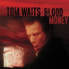 Tom Waits - Blood Money (Remastered) Vinyl LP